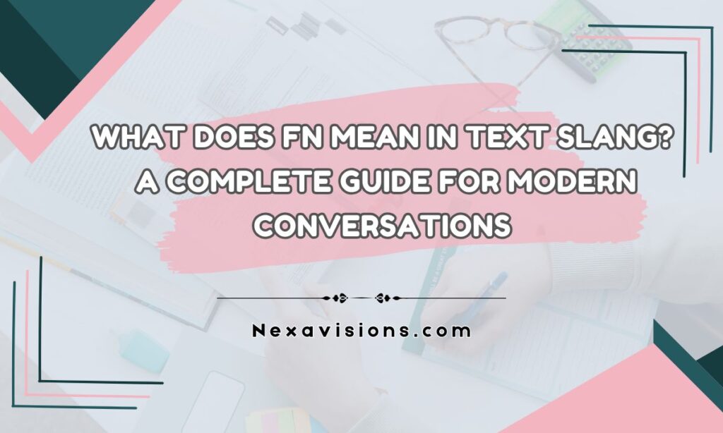 FN Mean in Text